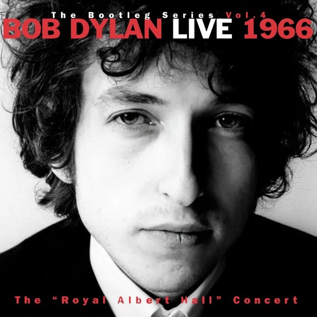 The Bootleg Series Vol. 4: Live 1966 – The “Royal Albert Hall